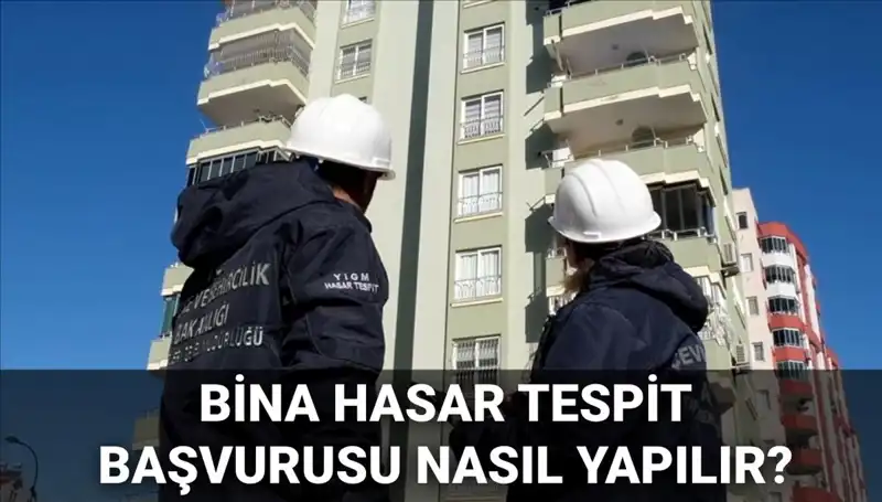 2025'te e-Devlet Üzerinden Bina Hasar Tespit Başvurusu Nasıl Yapılır?