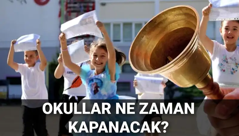 Okul Tatile Ne Zaman Girecek? Karneler ve Yaz Tatili Detayları Açıklandı!