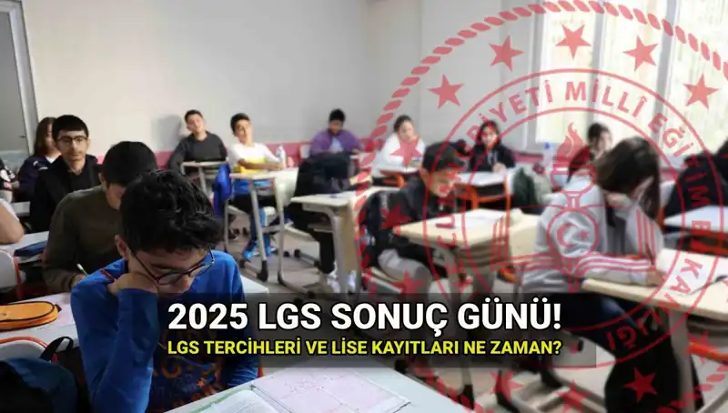 2025 LGS Sonuçları İçin Geri Sayım Başladı: Ne Zaman Açıklanacak?
