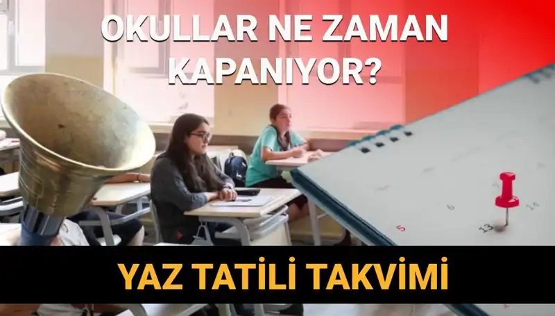 2024-2025 Okul Tatil Takvimi: Yaz Tatili Hakkında Yeni Gelişmeler
