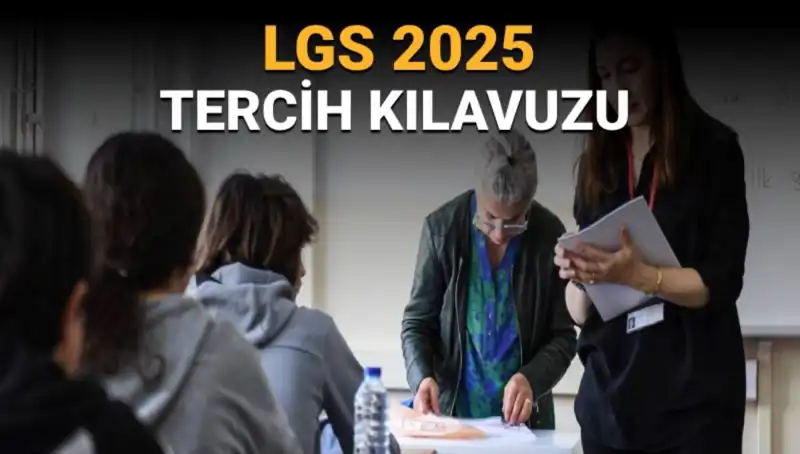 LGS Tercihleri İçin Tarih Açıklandı: Öğrenciler Neleri Bilmeliler?