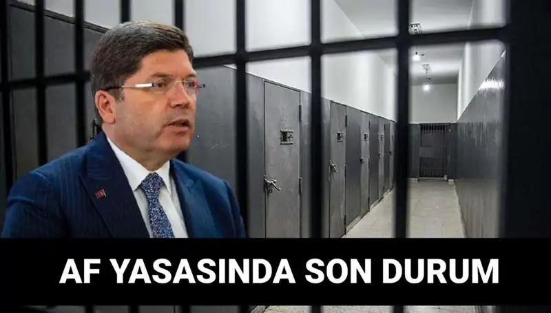 Adalet Bakanlığı'ndan Kısmi Af Yasası ile İlgili Son Dakika Gelişmeleri