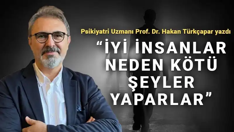 Kahraman Olmanın Sırrı: İyi İnsanlar Neden Kötü Şeyler Yapabilir?