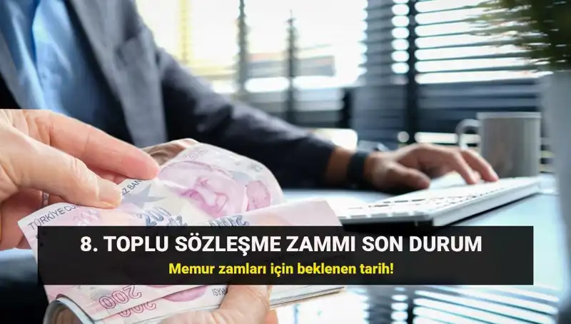 Memur ve Emeklilerin Gözleri Kamu Hakem Kurulu'nda: 8. Toplu Sözleşme Zam Tutarı Bekleniyor