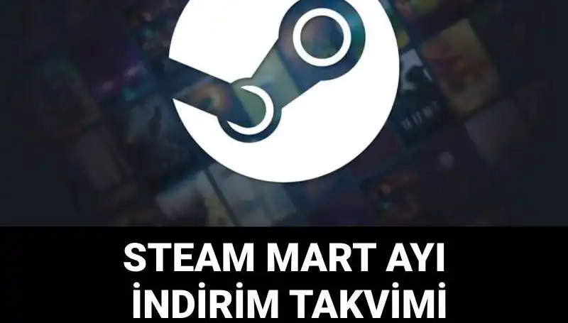 Steam İlkbahar İndirimleri İçin Geri Sayım: Fırsatlar Kaçırılmamalı!